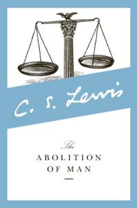 The Abolition of Man av C. S. Lewis