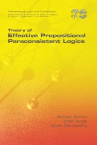 Theory of Effective Propositional Paraconsistent Logics av Arnon Avron