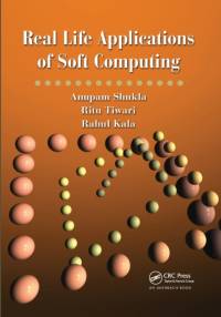 Real Life Applications of Soft Computing av Anupam Shukla