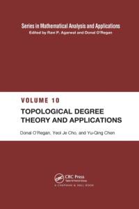 Topological Degree Theory and Applications av Yeol Je Cho