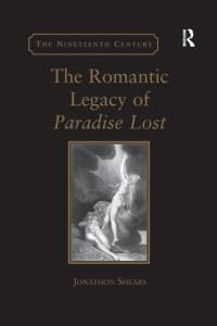 The Romantic Legacy of Paradise Lost av Jonathon Shears