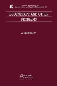 Degenerate and Other Problems av Abduhamid Dzhuraev
