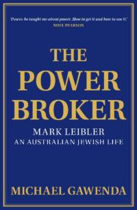 The Powerbroker av Michael Gawenda