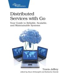 Distributed Services with Go av Travis Jeffrey