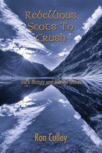 Rebellious Scots to Crush av Ron Culley