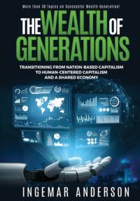 The Wealth of Generations av Ingemar Alexander Anderson