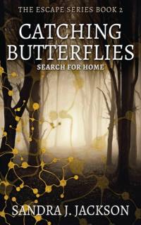 Catching Butterflies av Sandra Jackson