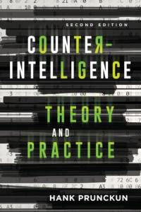 Counterintelligence Theory and Practice av Hank Prunckun