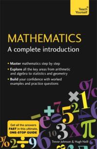 Mathematics: A Complete Introduction av Hugh Neill