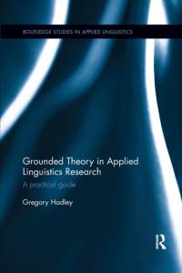 Grounded Theory in Applied Linguistics Research av Gregory (Niigata University of International and Information Studies Hadley