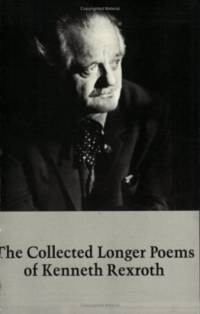 Collected Longer Poems av Kenneth Rexroth