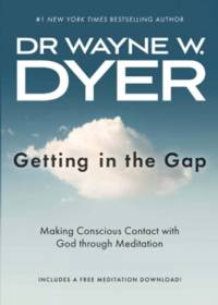 Getting in the Gap av Wayne Dyer