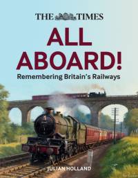 The Times All Aboard! av Julian Holland