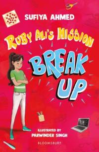 Ruby Ali's Mission Break Up: A Bloomsbury Reader av Sufiya Ahmed