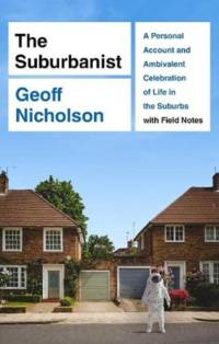 The Suburbanist av Geoff Nicholson