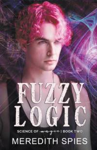 Fuzzy Logic av Meredith Spies