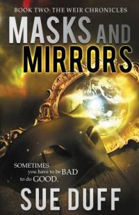Masks and Mirrors av Sue Duff
