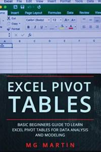 Excel Pivot Tables av Mg Martin
