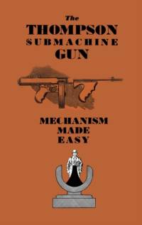 The Thompson Submachine Gun av Anon