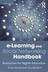 e-Learning and Social Networking Handbook by Frank (University of the Highlands and Islands Rennie