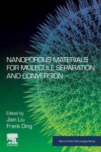 Nanoporous Materials for Molecule Separation and Conversion