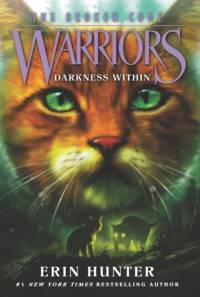Warriors: The Broken Code #4: Darkness Within av Erin Hunter