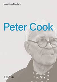 Lives in Architecture: Peter Cook av Peter Cook