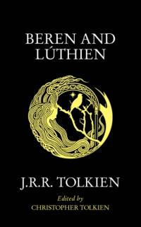 Beren and Luthien av J. R. R. Tolkien