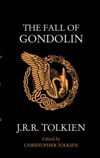 The Fall of Gondolin av J. R. R. Tolkien