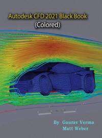 Autodesk CFD 2021 Black Book (Colored) av Matt Weber