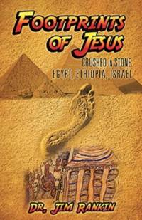 Footprints of Jesus by Jim Rankin