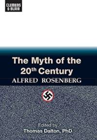 The Myth of the 20th Century av Alfred Rosenberg