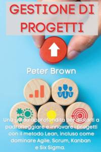 Gestione dei Progetti av Peter Brown