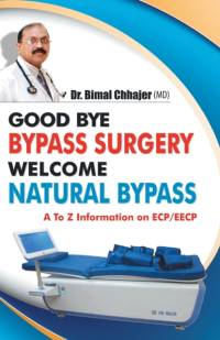 Good Bye Bypass Surgery Welcome Natural Bypass av Bimal Chhajer