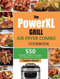 PowerXL Grill Air Fryer Combo Cookbook av Tieghan Gerard