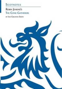 Robin Jenkins's The Cone-Gatherers av Iain Crichton Smith