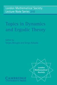 Topics in Dynamics and Ergodic Theory