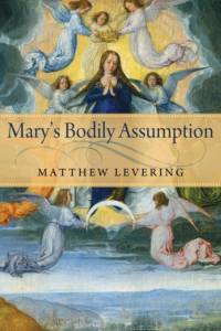 Mary's Bodily Assumption av Matthew Levering