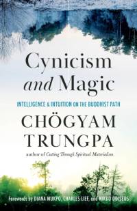 Cynicism and Magic av Chogyam Trungpa