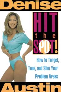 Hit the Spot av Denise Austin