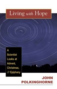 Living with Hope av John Polkinghorne