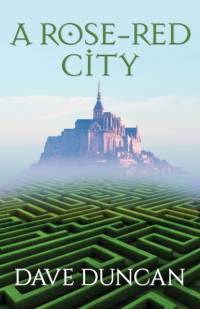 A Rose-Red City av Dave Duncan