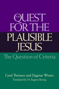 Quest for the Plausible Jesus av Gerd Theissen