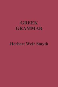 Greek Grammar av Herbert Weir Smyth