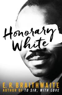 Honorary White av E. R. Braithwaite
