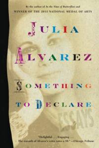 Something to Declare av Julia Alvarez