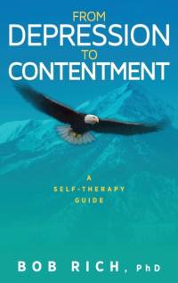 From Depression to Contentment av Bob Rich