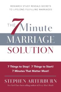 ITPE: The 7 Minute Marriage Solution: 7 Things to Start! 7 Things to Stop! 7 av Stephen Arterburn