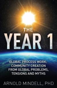 The Year 1 av Arnold Mindell
