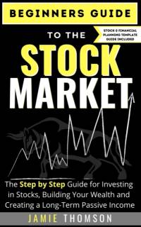 Beginners Guide to the Stock Market av Jamie Thomson